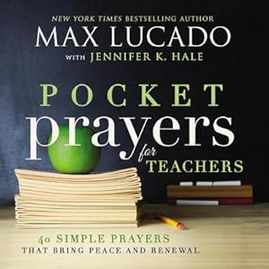 Image du vendeur pour Pocket Prayers for Teachers: 40 Simple Prayers That Bring Peace and Renewal (Hardback or Cased Book) mis en vente par BargainBookStores
