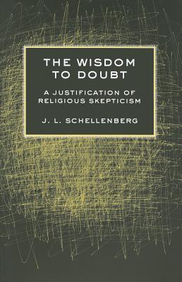 Image du vendeur pour The Wisdom to Doubt: A Justification of Religious Skepticism (Paperback or Softback) mis en vente par BargainBookStores