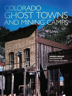 Imagen del vendedor de Colorado Ghost Towns and Mining Camps (Paperback or Softback) a la venta por BargainBookStores