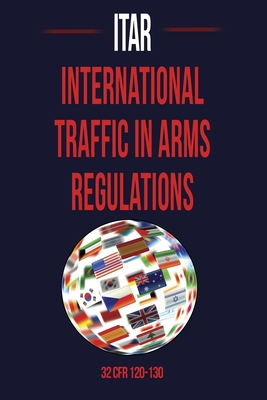 Immagine del venditore per International Traffic in Arms Regulation (Itar) (Paperback or Softback) venduto da BargainBookStores