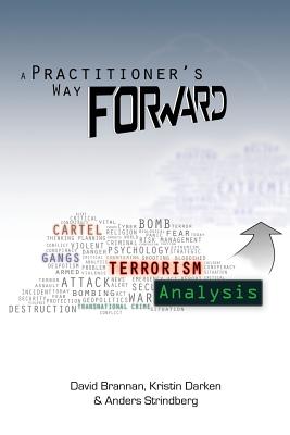 Seller image for A Practitioner's Way Forward: Terrorism Analysis (Paperback or Softback) for sale by BargainBookStores