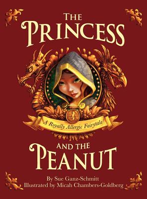Seller image for The Princess and the Peanut: A Royally Allergic Fairytale (Hardback or Cased Book) for sale by BargainBookStores