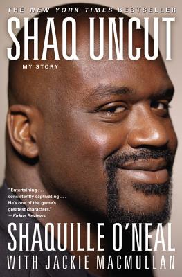 Seller image for Shaq Uncut: My Story (Hardback or Cased Book) for sale by BargainBookStores