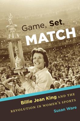 Immagine del venditore per Game, Set, Match: Billie Jean King and the Revolution in Women's Sports (Paperback or Softback) venduto da BargainBookStores