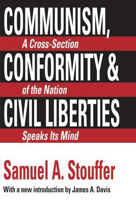 Seller image for Communism, Conformity and Liberties: A Cross Section of the Nation Speaks Its Mind (Paperback or Softback) for sale by BargainBookStores
