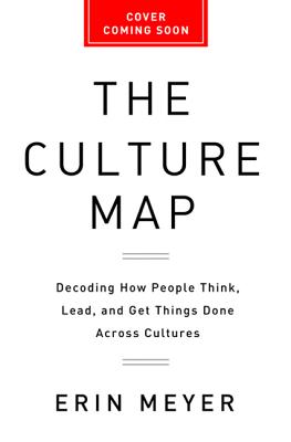 Immagine del venditore per The Culture Map: Breaking Through the Invisible Boundaries of Global Business (Hardback or Cased Book) venduto da BargainBookStores