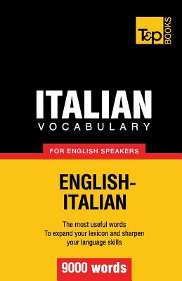 Bild des Verkufers fr Italian vocabulary for English speakers - 9000 words (Paperback or Softback) zum Verkauf von BargainBookStores