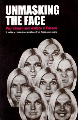 Seller image for Unmasking the Face: A Guide to Recognizing Emotions from Facial Expressions (Paperback or Softback) for sale by BargainBookStores