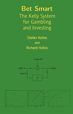 Imagen del vendedor de Bet Smart: The Kelly System for Gambling and Investing (Paperback or Softback) a la venta por BargainBookStores