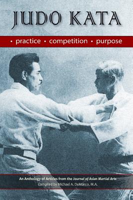 Seller image for Judo Kata: Practice, Competition, Purpose (Paperback or Softback) for sale by BargainBookStores