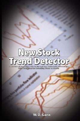 Image du vendeur pour New Stock Trend Detector: A Review of the 1929-1932 Panic and the 1932-1935 Bull Market: With New Rules for Detecting Trend of Stocks (Paperback or Softback) mis en vente par BargainBookStores