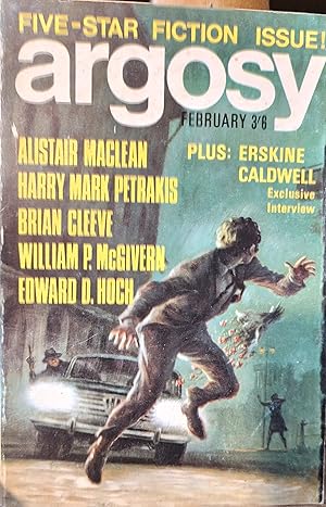 Image du vendeur pour Argosy February 1970 Vol.31 No.2 / Brian Cleeve "An Arab was the First Gardener" / Samuil Shatrov "The Scythian Queen's Earrings" / Edward D Hoch "Theft of the Wicked Tickets" / Rita Grosvenor "Profile: Erskine Caldwell" / P M Hubbard "Bed and Breakfast" / Harry Mark Petrakis "Chrisoula" / William P McVivern "The Record of Monsieur Duval" / Alistair MacLean "Puppet on a Chain" mis en vente par Shore Books