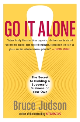Seller image for Go It Alone!: The Secret to Building a Successful Business on Your Own (Paperback or Softback) for sale by BargainBookStores