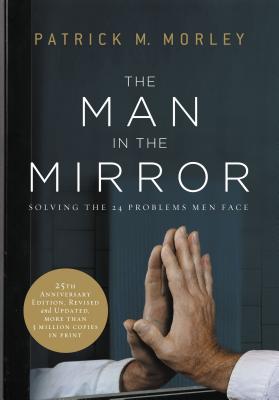 Seller image for The Man in the Mirror: Solving the 24 Problems Men Face (Paperback or Softback) for sale by BargainBookStores