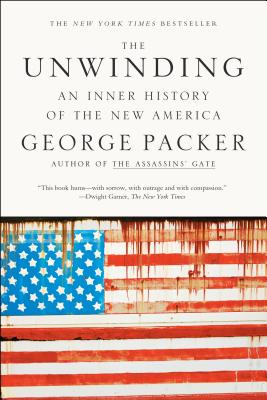 Immagine del venditore per The Unwinding: An Inner History of the New America (Paperback or Softback) venduto da BargainBookStores