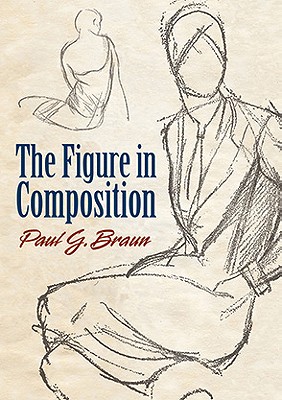 Bild des Verkufers fr The Figure in Composition (Paperback or Softback) zum Verkauf von BargainBookStores