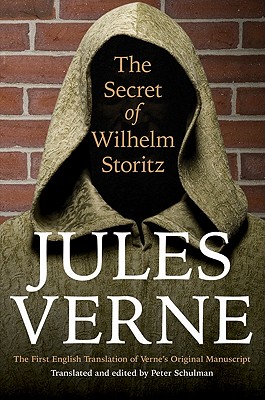 Seller image for The Secret of Wilhelm Storitz: The First English Translation of Verne's Original Manuscript (Paperback or Softback) for sale by BargainBookStores