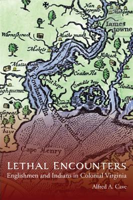Image du vendeur pour Lethal Encounters: Englishmen and Indians in Colonial Virginia (Paperback or Softback) mis en vente par BargainBookStores