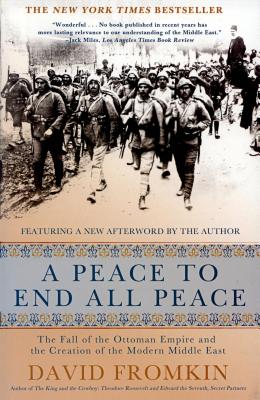 Immagine del venditore per A Peace to End All Peace, 20th Anniversary Edition: The Fall of the Ottoman Empire and the Creation of the Modern Middle East (Paperback or Softback) venduto da BargainBookStores