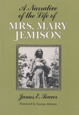 Seller image for A Narrative of the Life of Mrs. Mary Jemison . (Paperback or Softback) for sale by BargainBookStores