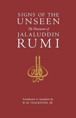 Immagine del venditore per Signs of the Unseen: The Discourses of Jalaluddin Rumi (Paperback or Softback) venduto da BargainBookStores