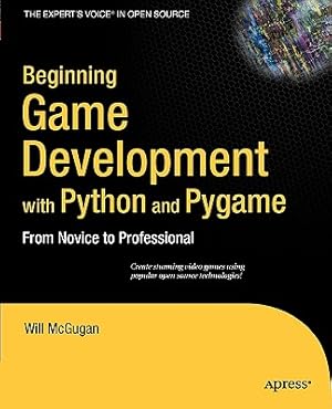 Seller image for Beginning Game Development with Python and Pygame: From Novice to Professional (Paperback or Softback) for sale by BargainBookStores