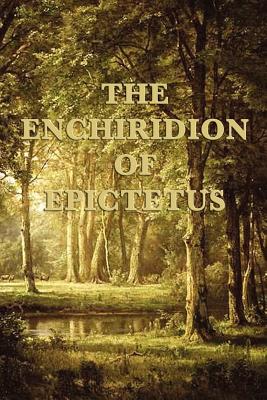 Bild des Verkufers fr The Enchiridion of Epictetus (Paperback or Softback) zum Verkauf von BargainBookStores
