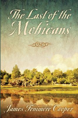 Bild des Verkufers fr The Last of the Mohicans (Paperback or Softback) zum Verkauf von BargainBookStores