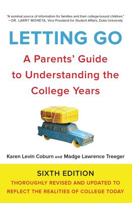 Bild des Verkufers fr Letting Go: A Parents' Guide to Understanding the College Years (Paperback or Softback) zum Verkauf von BargainBookStores