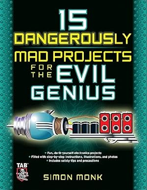 Seller image for 15 Dangerously Mad Projects for the Evil Genius (Paperback or Softback) for sale by BargainBookStores