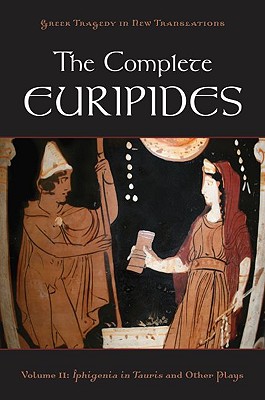 Seller image for The Complete Euripides, Volume 2: Iphigenia in Tauris and Other Plays (Paperback or Softback) for sale by BargainBookStores