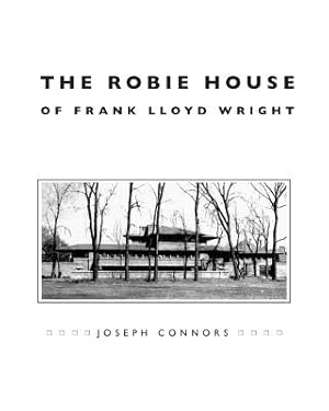 Seller image for The Robie House of Frank Lloyd Wright (Paperback or Softback) for sale by BargainBookStores