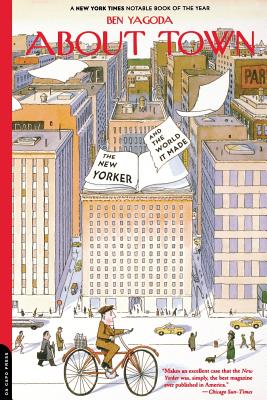 Seller image for About Town: The New Yorker and the World It Made (Paperback or Softback) for sale by BargainBookStores