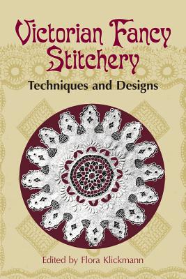 Seller image for Victorian Fancy Stitchery: Techniques & Designs (Paperback or Softback) for sale by BargainBookStores