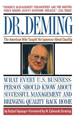 Immagine del venditore per Dr. Deming: The American Who Taught the Japanese about Quality the American Who Taught the Japanese about Quality (Paperback or Softback) venduto da BargainBookStores