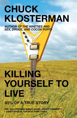 Imagen del vendedor de Killing Yourself to Live: 85% of a True Story (Paperback or Softback) a la venta por BargainBookStores