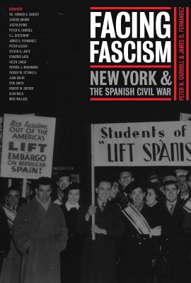 Seller image for Facing Fascism: New York and the Spanish Civil War (Paperback or Softback) for sale by BargainBookStores