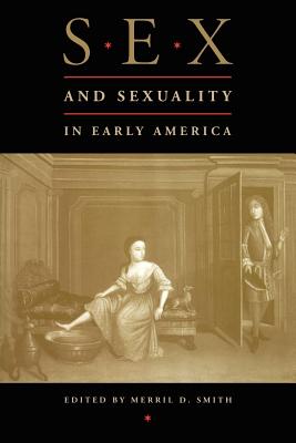 Seller image for Sex and Sexuality in Early America (Paperback or Softback) for sale by BargainBookStores