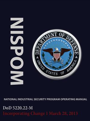 Immagine del venditore per National Industrial Security Program Operating Manual (Nispom) (Paperback or Softback) venduto da BargainBookStores
