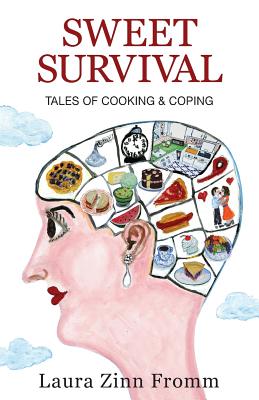 Seller image for Sweet Survival: Tales of Cooking and Coping (Paperback or Softback) for sale by BargainBookStores