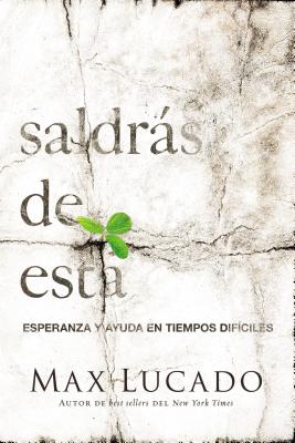 Imagen del vendedor de Saldras de Esta: Esperanza y Ayuda En Tiempos Dificiles (Paperback or Softback) a la venta por BargainBookStores