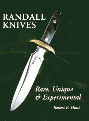 Seller image for Randall Knives: Rare, Unique, & Experimental (Paperback or Softback) for sale by BargainBookStores