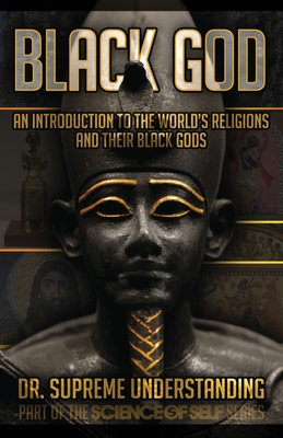 Bild des Verkufers fr Black God: A Brief History of the World's Religions and Their Black Gods (Paperback or Softback) zum Verkauf von BargainBookStores