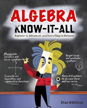 Immagine del venditore per Algebra Know-It-All: Beginner to Advanced, and Everything in Between (Paperback or Softback) venduto da BargainBookStores