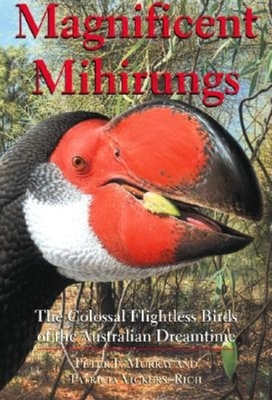 Immagine del venditore per Magnificent Mihirungs: The Colossal Flightless Birds of the Australian Dreamtime (Hardback or Cased Book) venduto da BargainBookStores