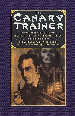 Immagine del venditore per The Canary Trainer: From the Memoirs of John H. Watson, M.D. (Paperback or Softback) venduto da BargainBookStores