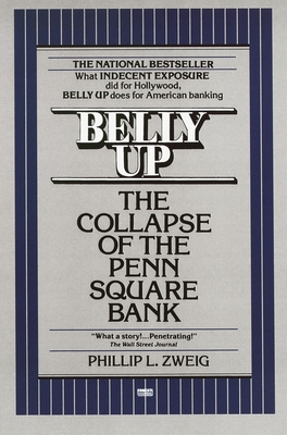 Seller image for Belly Up: The Collapse of the Penn Square Bank (Paperback or Softback) for sale by BargainBookStores