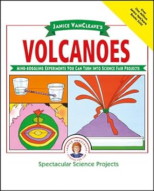 Image du vendeur pour Janice VanCleave's Volcanoes: Mind-Boggling Experiments You Can Turn Into Science Fair Projects (Paperback or Softback) mis en vente par BargainBookStores