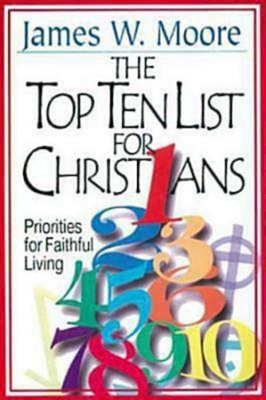 Seller image for The Top Ten List for Christians with Leader's Guide: Priorities for Faithful Living (Paperback or Softback) for sale by BargainBookStores