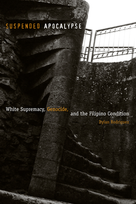 Immagine del venditore per Suspended Apocalypse: White Supremacy, Genocide, and the Filipino Condition (Paperback or Softback) venduto da BargainBookStores